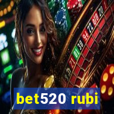 bet520 rubi