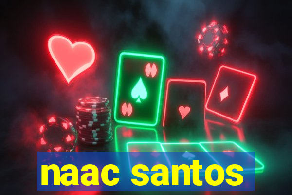 naac santos