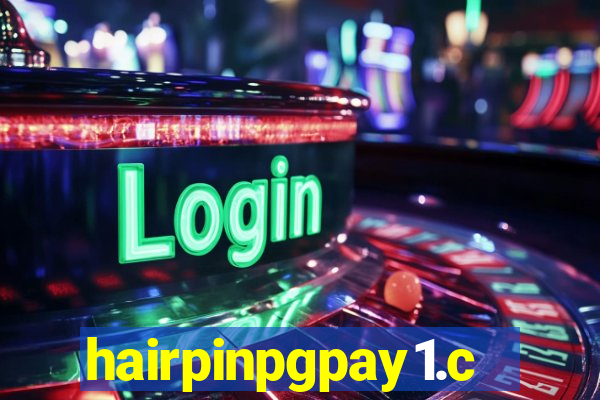 hairpinpgpay1.com