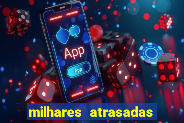 milhares atrasadas na federal