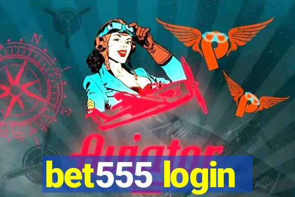 bet555 login