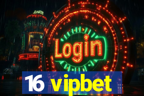 16 vipbet