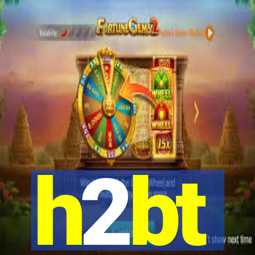 h2bt