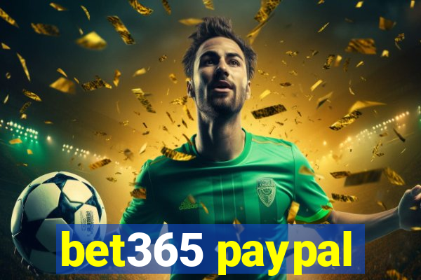 bet365 paypal