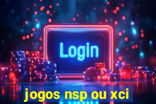 jogos nsp ou xci