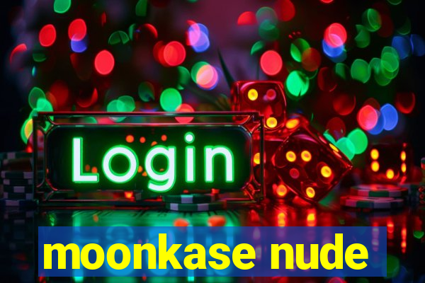 moonkase nude