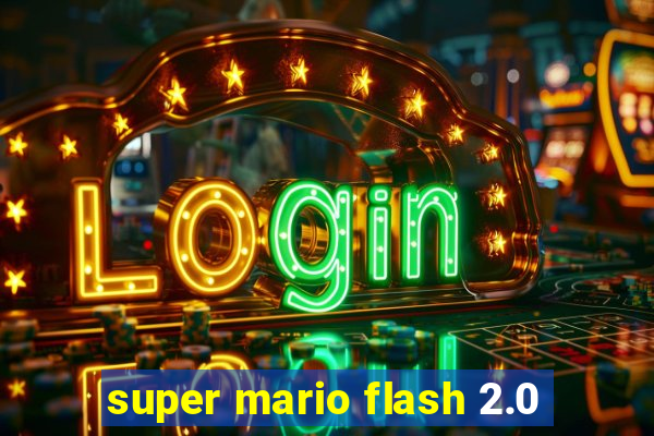 super mario flash 2.0