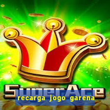 recarga jogo garena free fire