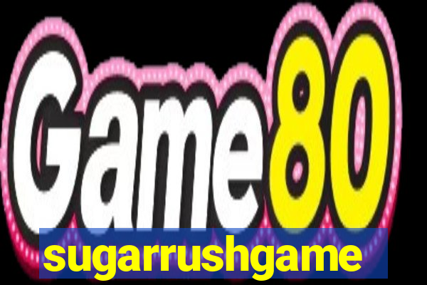 sugarrushgame