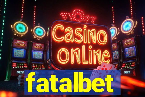 fatalbet