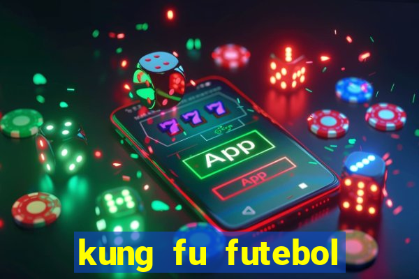 kung fu futebol clube assistir online