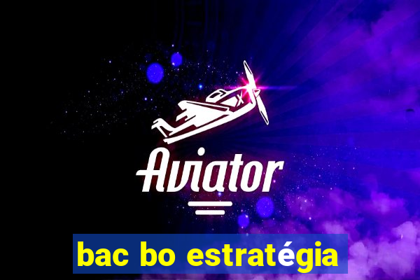 bac bo estratégia