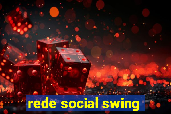 rede social swing