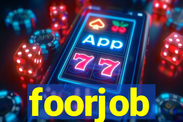 foorjob