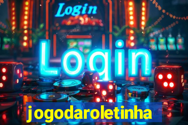 jogodaroletinha