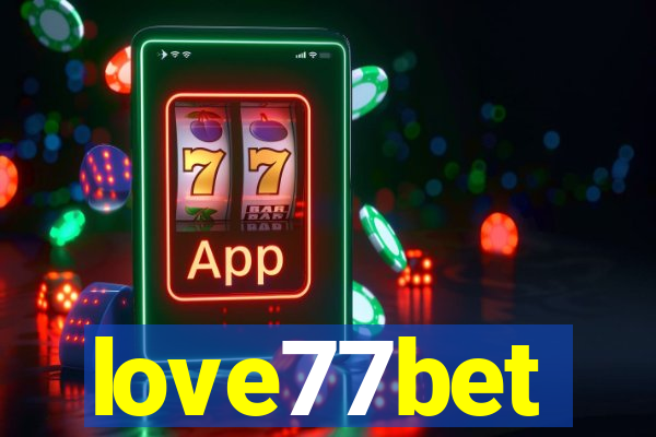 love77bet