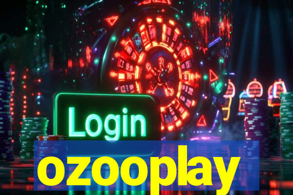 ozooplay