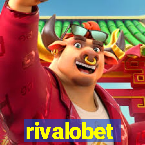 rivalobet