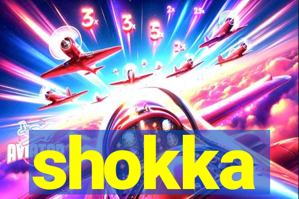 shokka