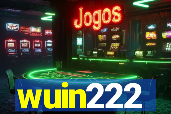 wuin222