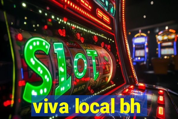 viva local bh