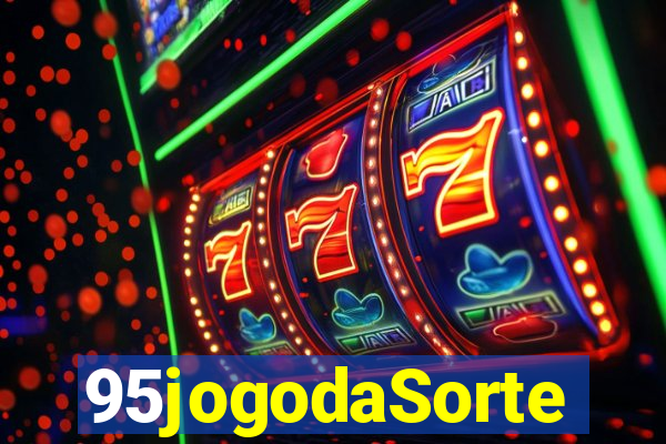 95jogodaSorte