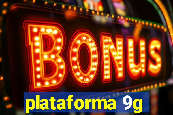 plataforma 9g