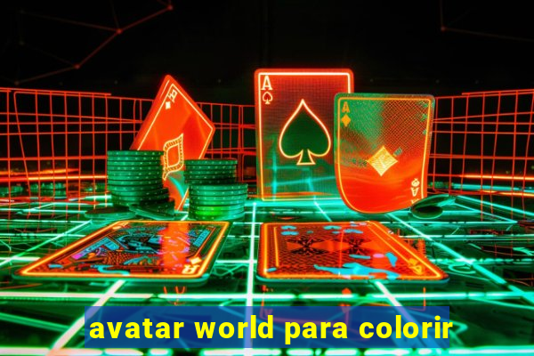 avatar world para colorir