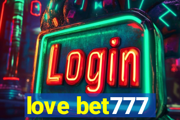 love bet777