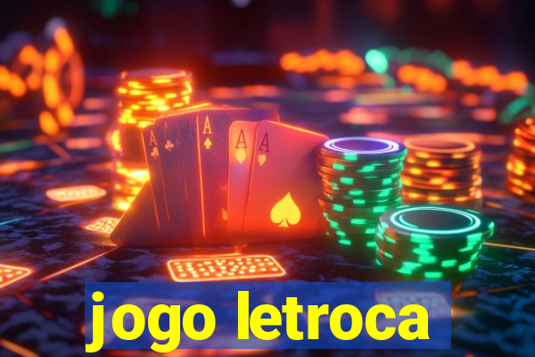 jogo letroca