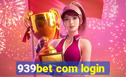 939bet com login