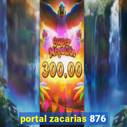 portal zacarias 876