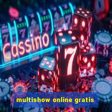 multishow online gratis