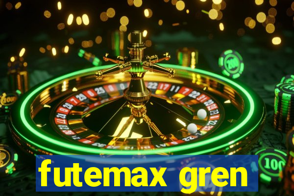 futemax gren