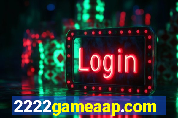 2222gameaap.com