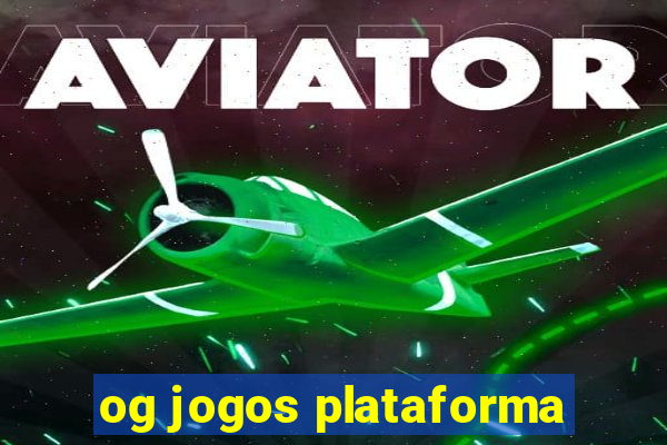 og jogos plataforma