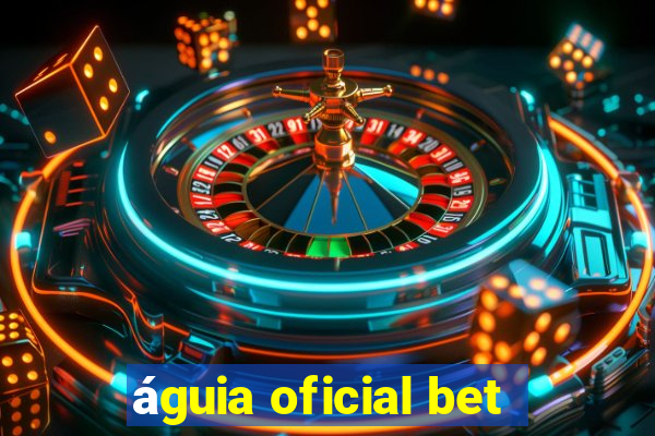 águia oficial bet