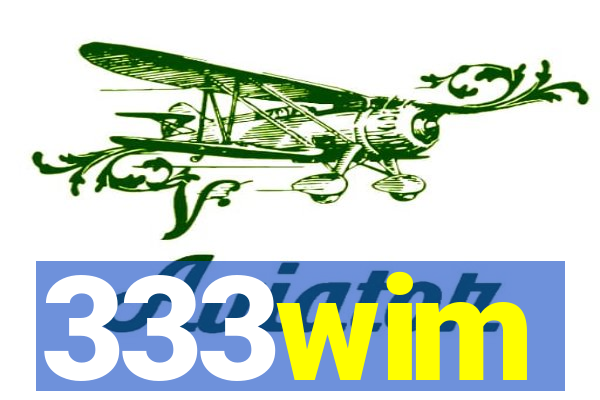 333wim