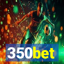 350bet