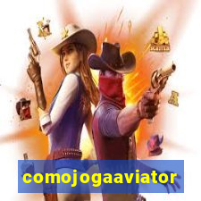 comojogaaviator