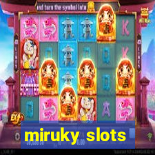 miruky slots