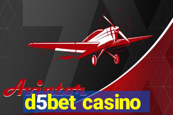 d5bet casino