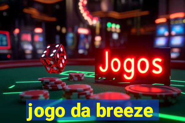 jogo da breeze