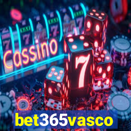 bet365vasco