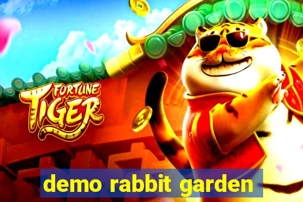 demo rabbit garden