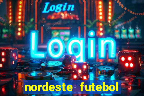 nordeste futebol vip net