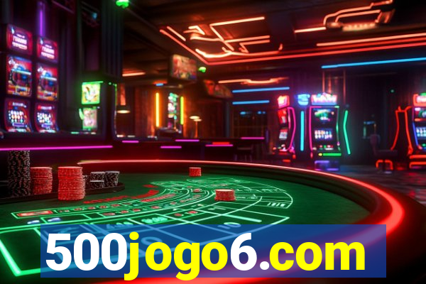 500jogo6.com