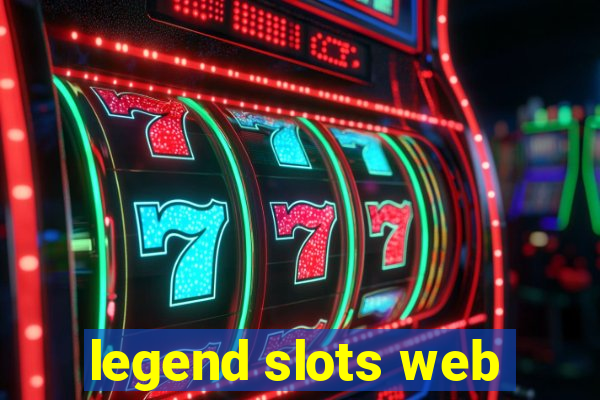 legend slots web