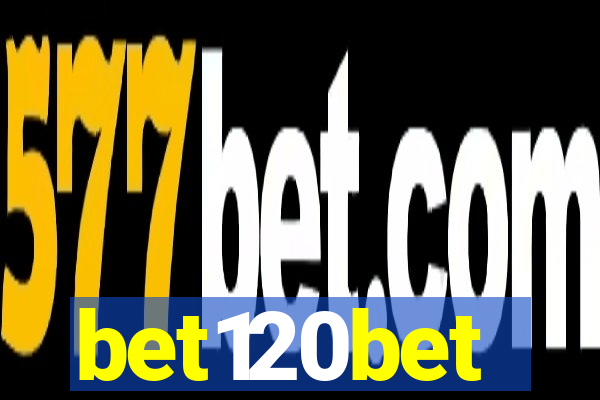 bet120bet