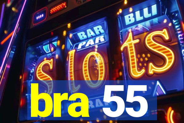 bra 55